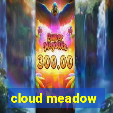 cloud meadow